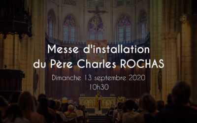 Messe d’installation du Père Charles Rochas